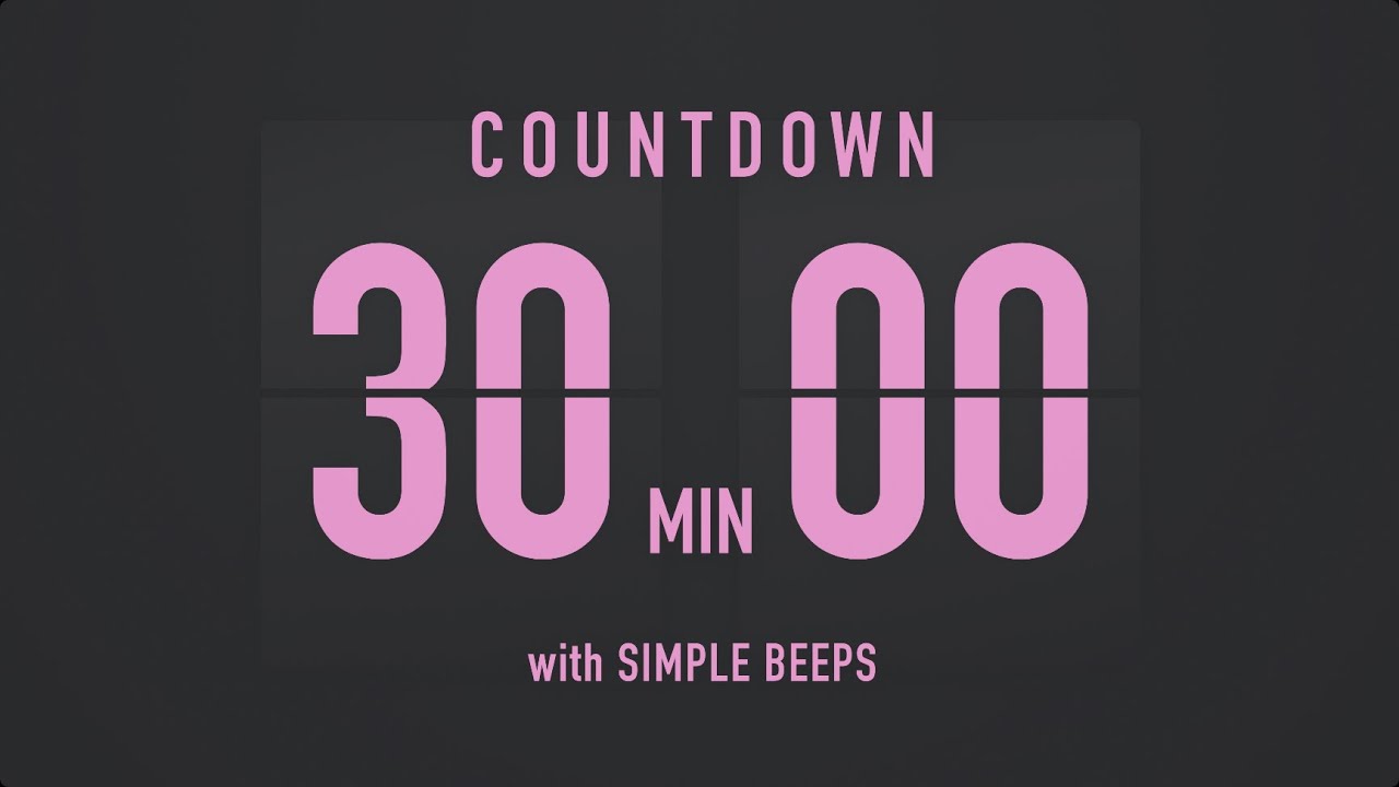30 Minute Countdown Timer ⏳ Flip Clock with Simple Beeps 💕🖤