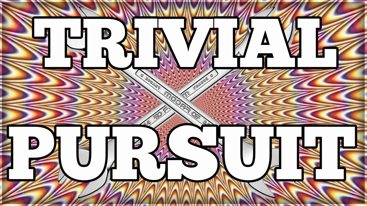 YOU SPANNER! - Trivial Pursuit