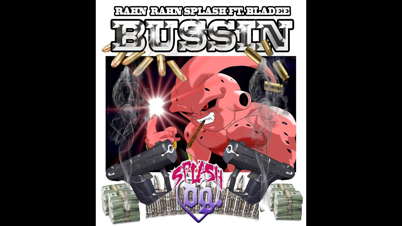 Rahn Rahn $plash Ft. Bladee - Bussin