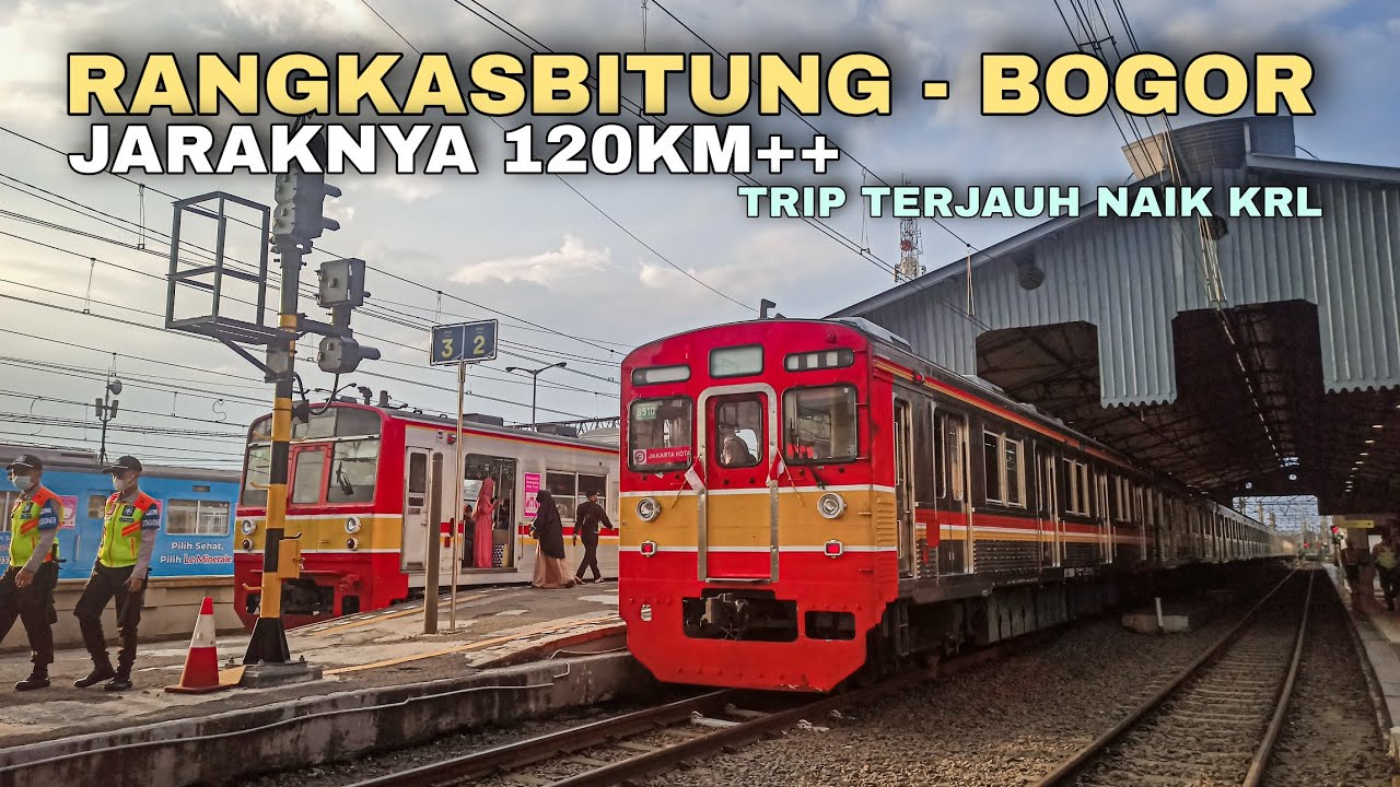 PERJALANAN TERJAUH NAIK KRL!! Rangkasbitung - Bogor 3,5 Jam