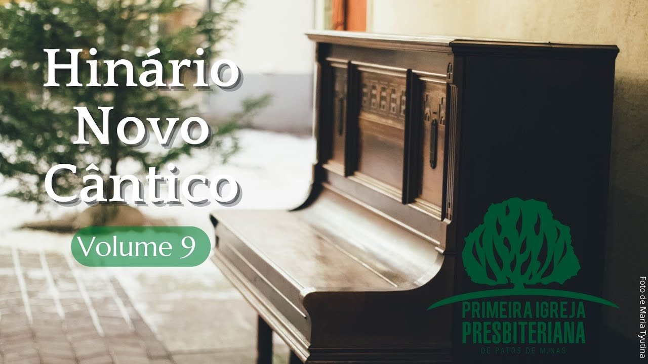 HINÁRIO NOVO CÂNTICO VOL.9 - PIANO SOLO - 45 min de música