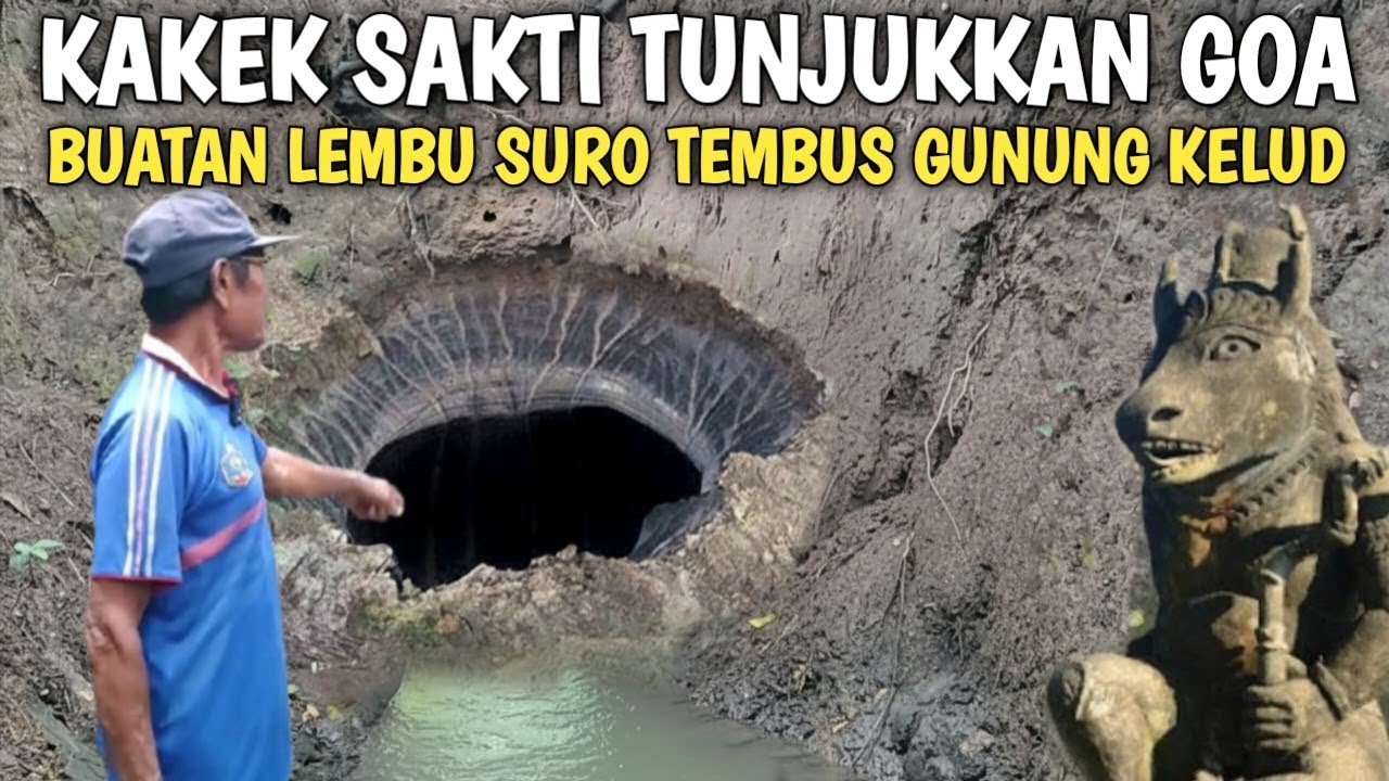 Merinding !! Terekam Jelas Kakek Sakti Tunjukkan Goa Buatan Lembu Suro Tembus Gunung Kelud