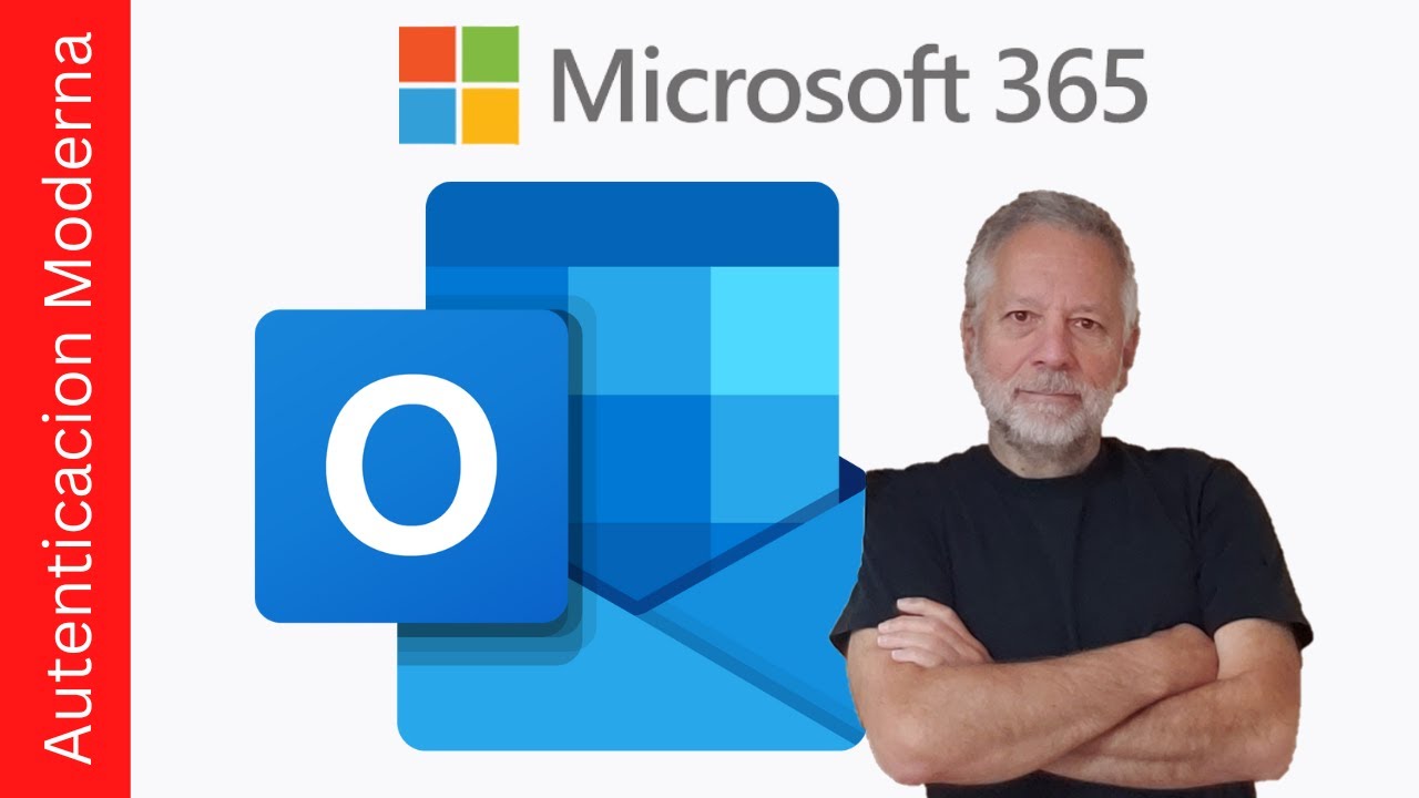 Como configurar tu Correo de Microsoft 365 en Outlook | Autenticacion Moderna
