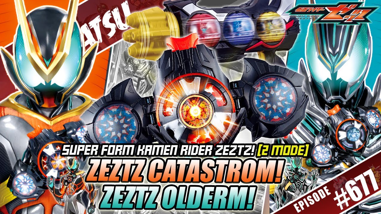 TALK-SATSU #677 - KAMEN RIDER ZEZTZ CATASTROM & OLDERM! SUPER FORM ZEZTZ SUDAH RESMI! ADA 2 MODE?! 😱