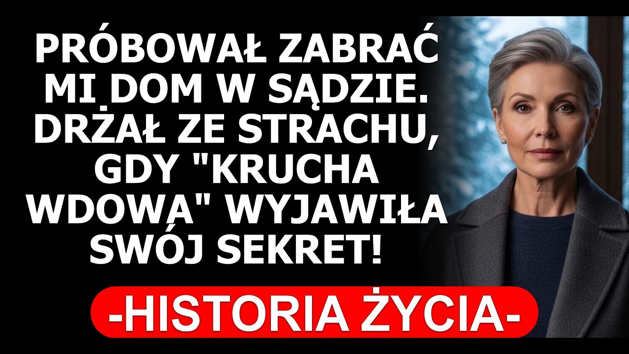 PRÓBOWAŁ ZABRAĆ MI DOM W SĄDZIE. DRŻAŁ ZE STRACHU, GDY 
