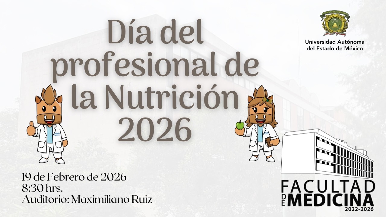 🥗✨ Día del Profesional de la Nutrición 2026 ✨🥗 | Facultad de Medicina UAEMéx