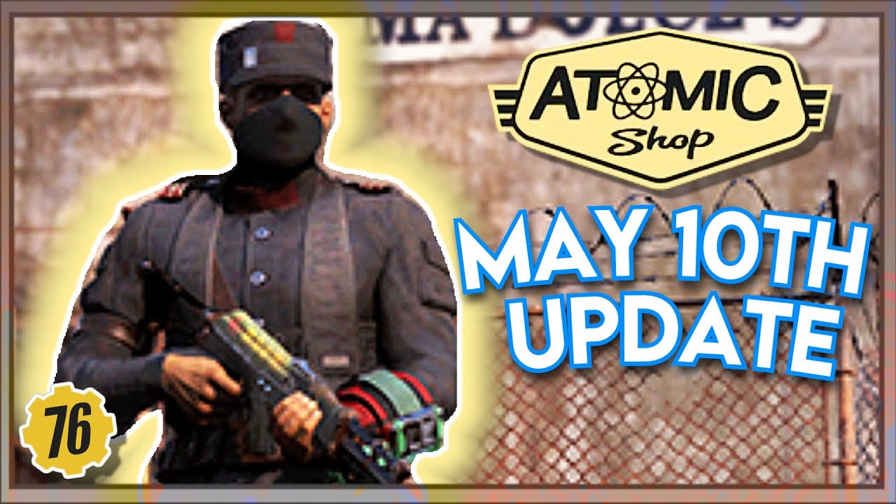 Fallout 76 ATOMIC SHOP WEEKLY UPDATE: MAY 3rd - MAY 10th 2022