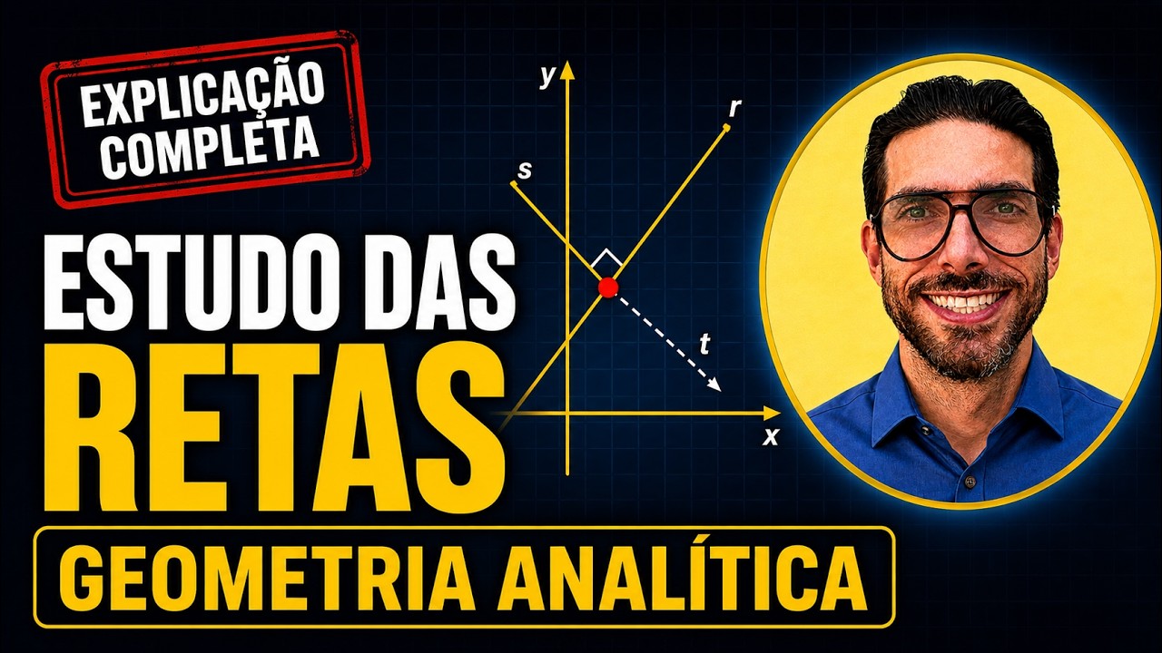 GEOMETRIA ANALÍTICA: Estudo de Retas (MATÉRIA COMPLETA!) - Prof. Rafa Jesus