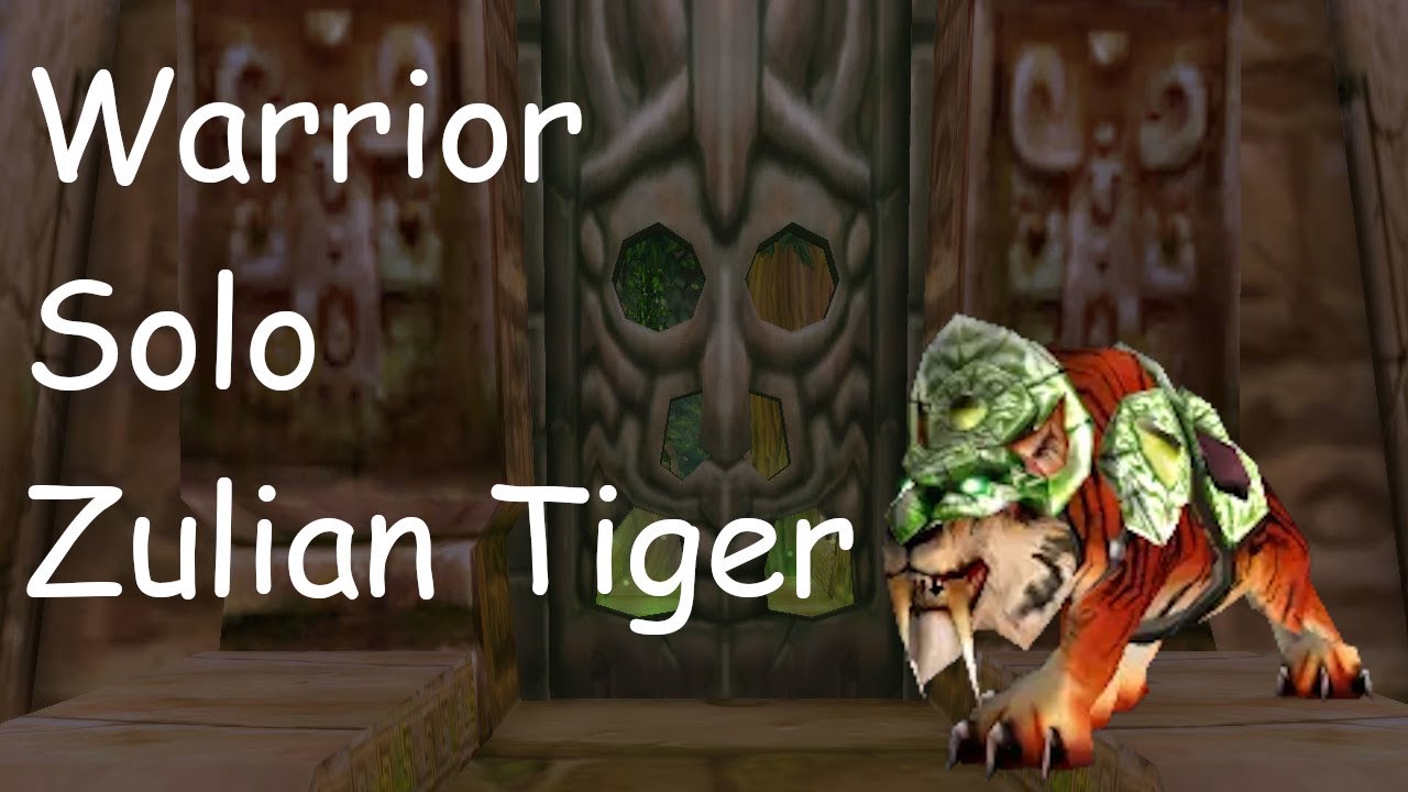 ZG Tiger Boss 70 Warrior Solo TBC Classic Feb 2022