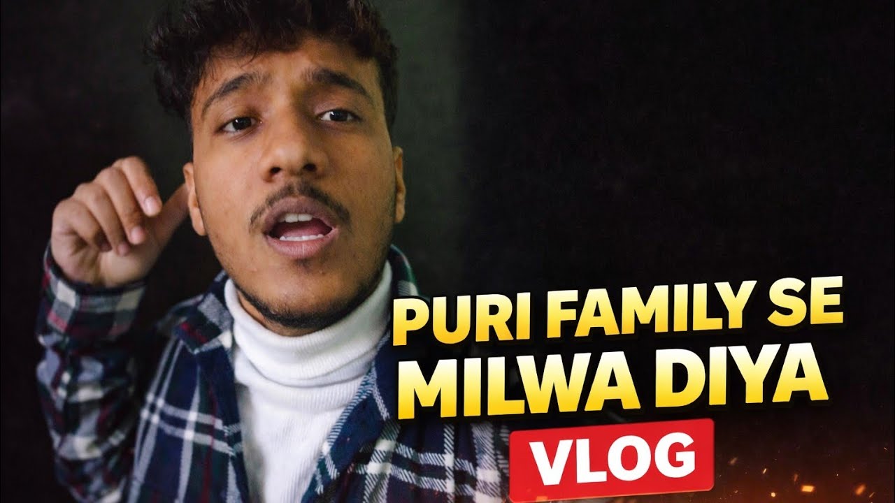 Finally Puri Family Se Milva Diya 😍 | Family Vlog | Vlog #FamilyVlog