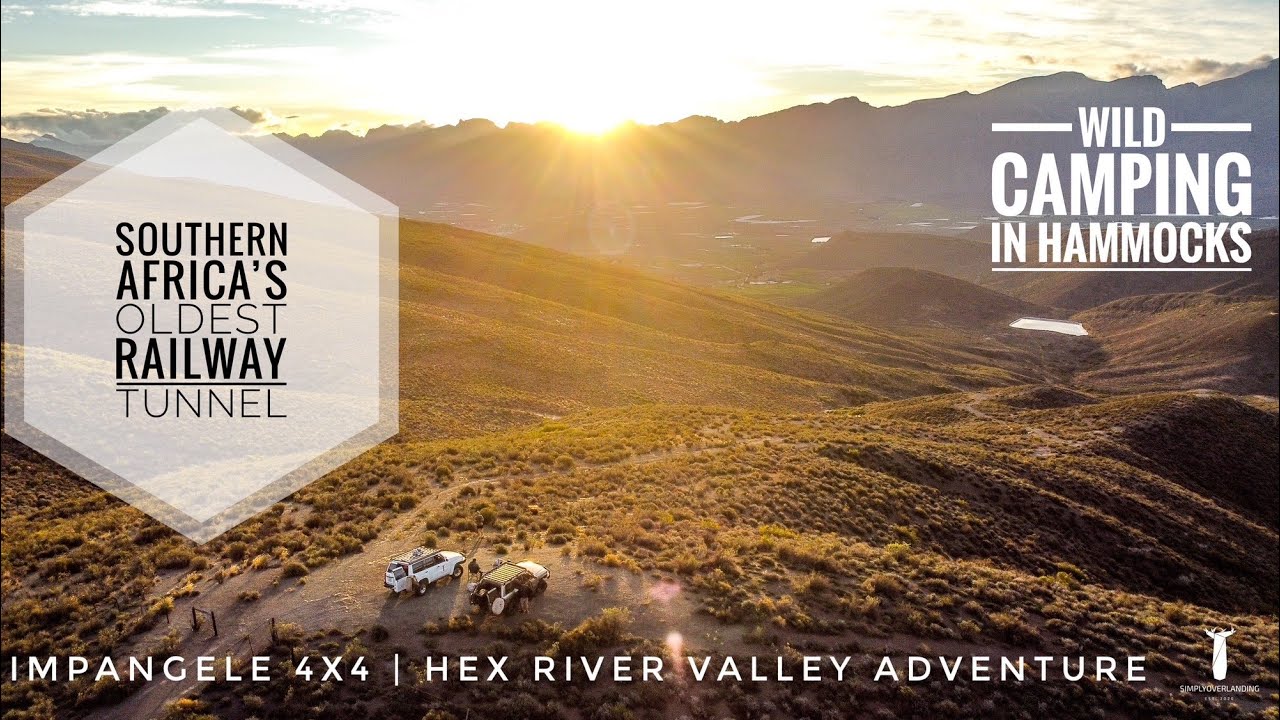 Hex River Tunnel | Impangele 4x4 | Wild camping in Hammocks!