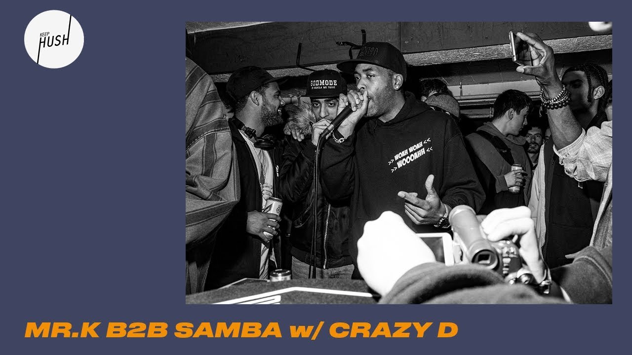 Mr.K b2b Samba DJ set w/Crazy D | Keep Hush Live: New World Audio