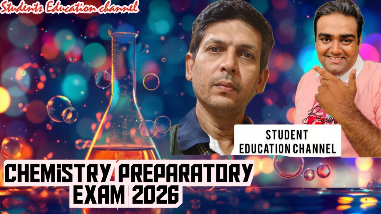 CHEMISTRY PREPARATORY EXAM 2026 | STUDENT EDUCATION CHANNEL 