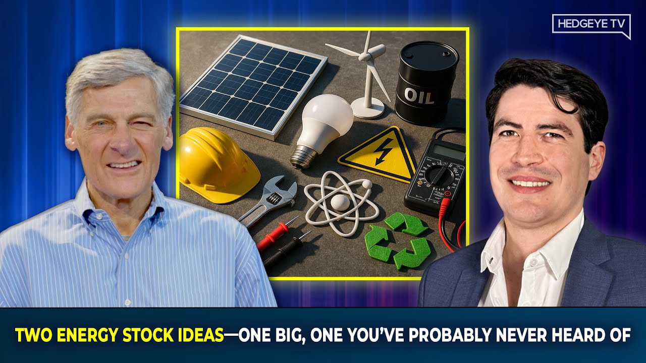 Two Energy Stock Ideas—One Big, One You’ve Probably Never Heard Of