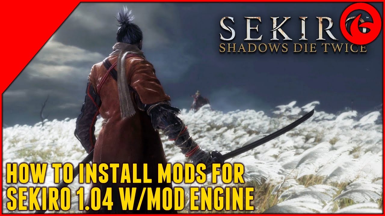 Как установить моды для Sekiro 1.04 и Mod Engine