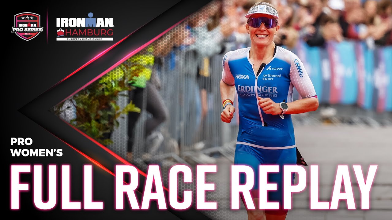 Pro Race Full Replay | IRONMAN European Championship Hamburg