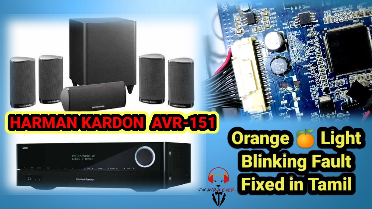 Harman Kardon AVR-151 Orange Light Blinking Fault Fixed in Tamil #harmankardon #avreceiver #denon