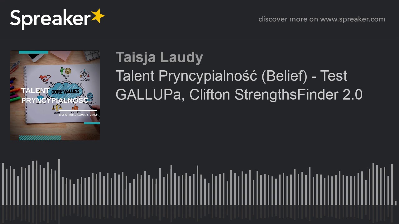 Talent Pryncypialność (Belief) - Test GALLUPa, CliftonStrengths