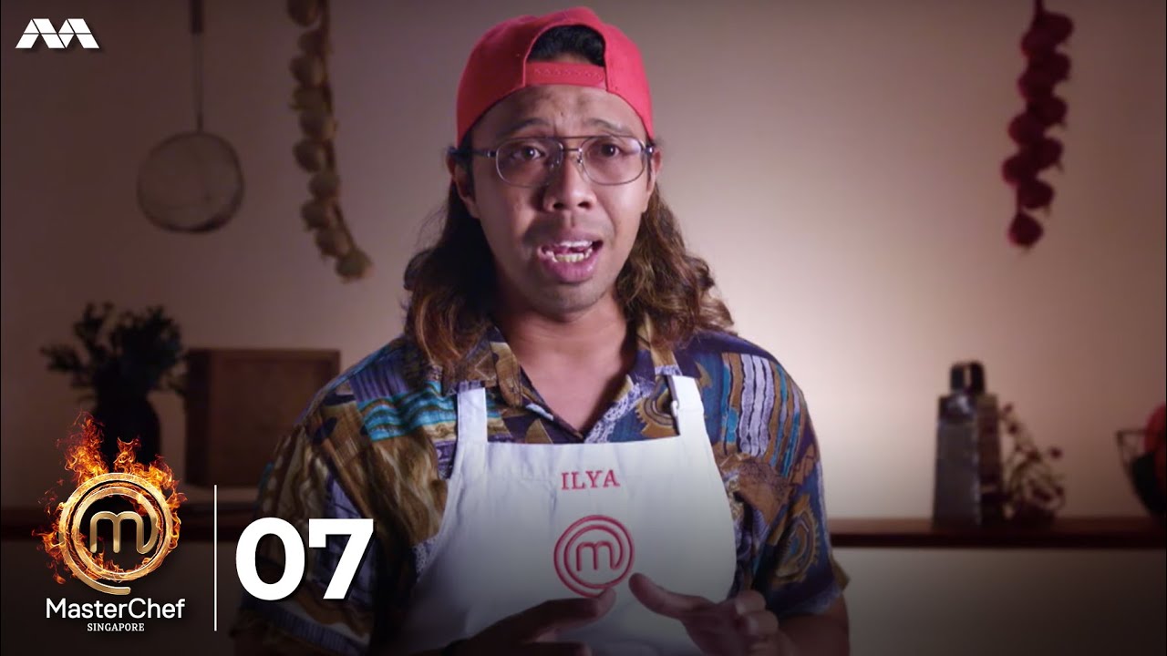 MasterChef Singapore Season 3 Episode 7