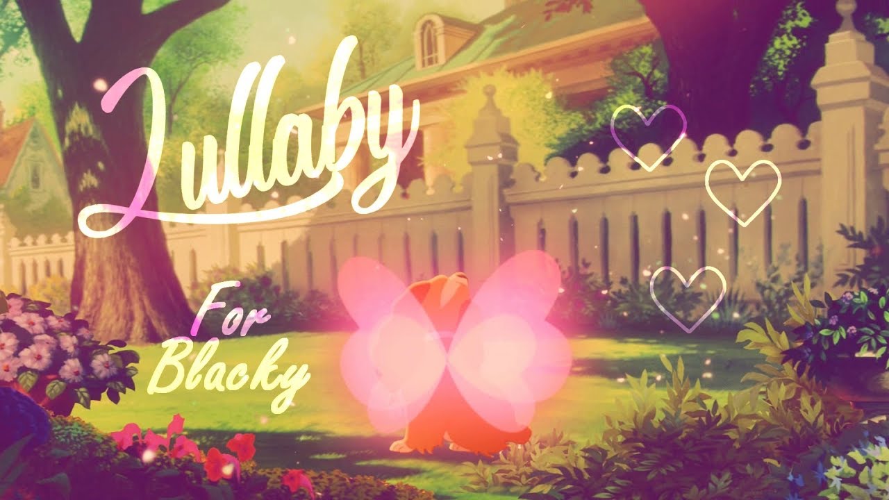 Lullaby [For Blacky]