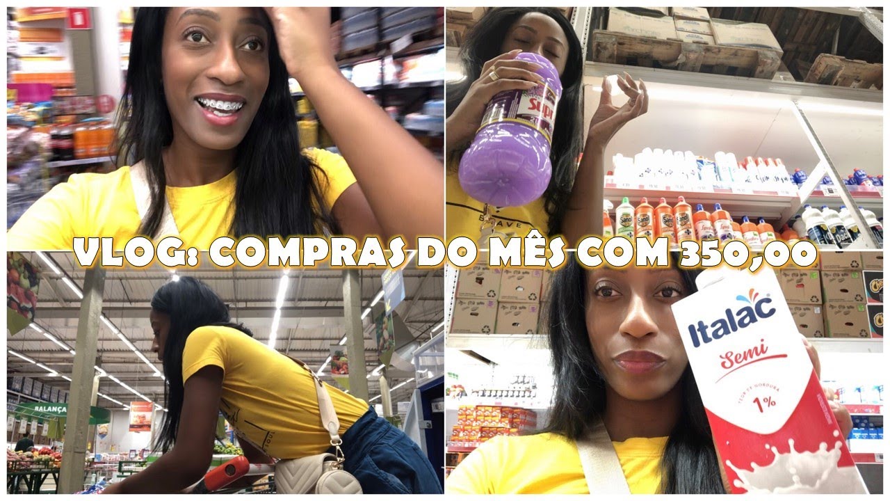 VLOG: COMPRAS DO M&Ecirc;S COM 350, 00