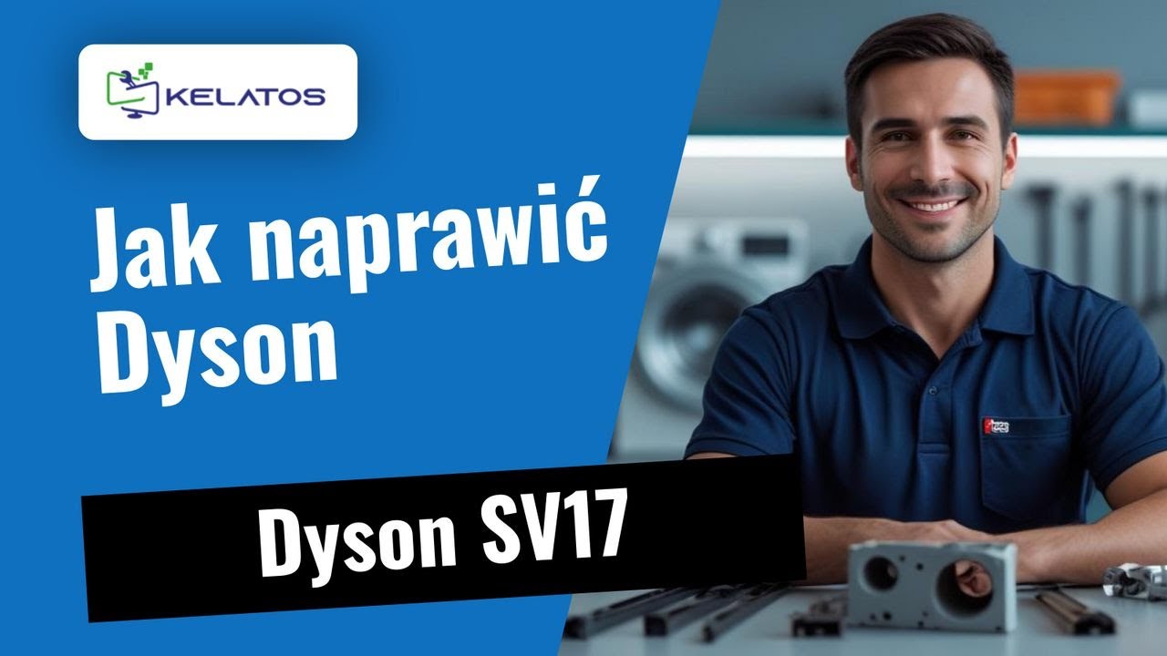 Utrata ssania w Dyson SV17? Oto jak to naprawiamy 🔧
