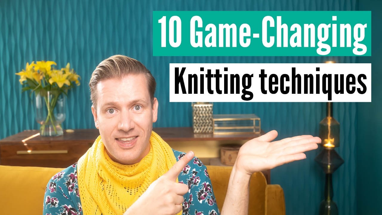 The 10 Best Knitting Techniques of All Time