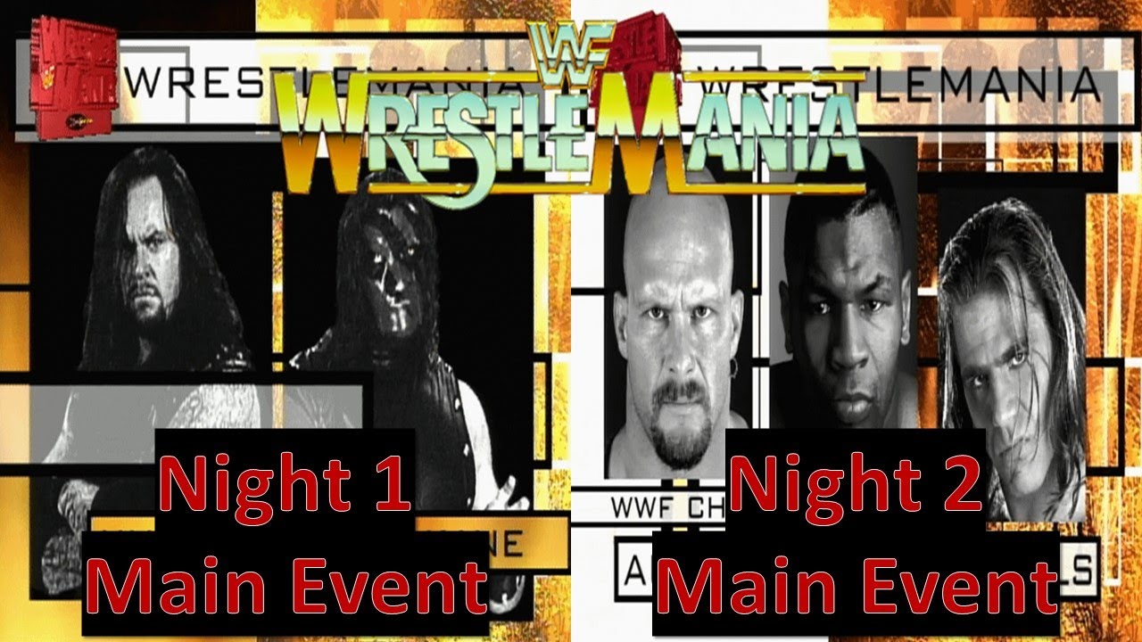 Every Wrestlemania Main Event If Every Wrestlemania Was 2 Nights