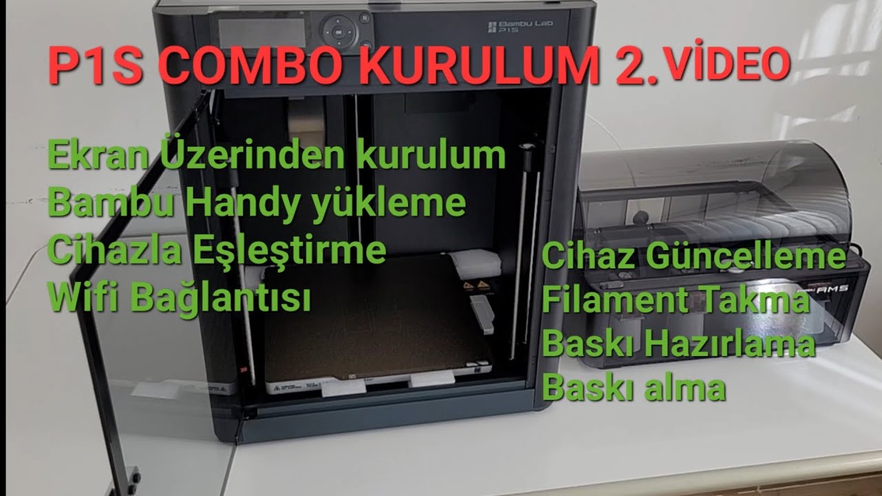 P1S COMBO KURULUM 2. VİDEO KURULUM,BAMBU HANDY YÜKLEME CİHAZ EŞLEŞTİRME WİFİ KURULUM BASKI ALMA.