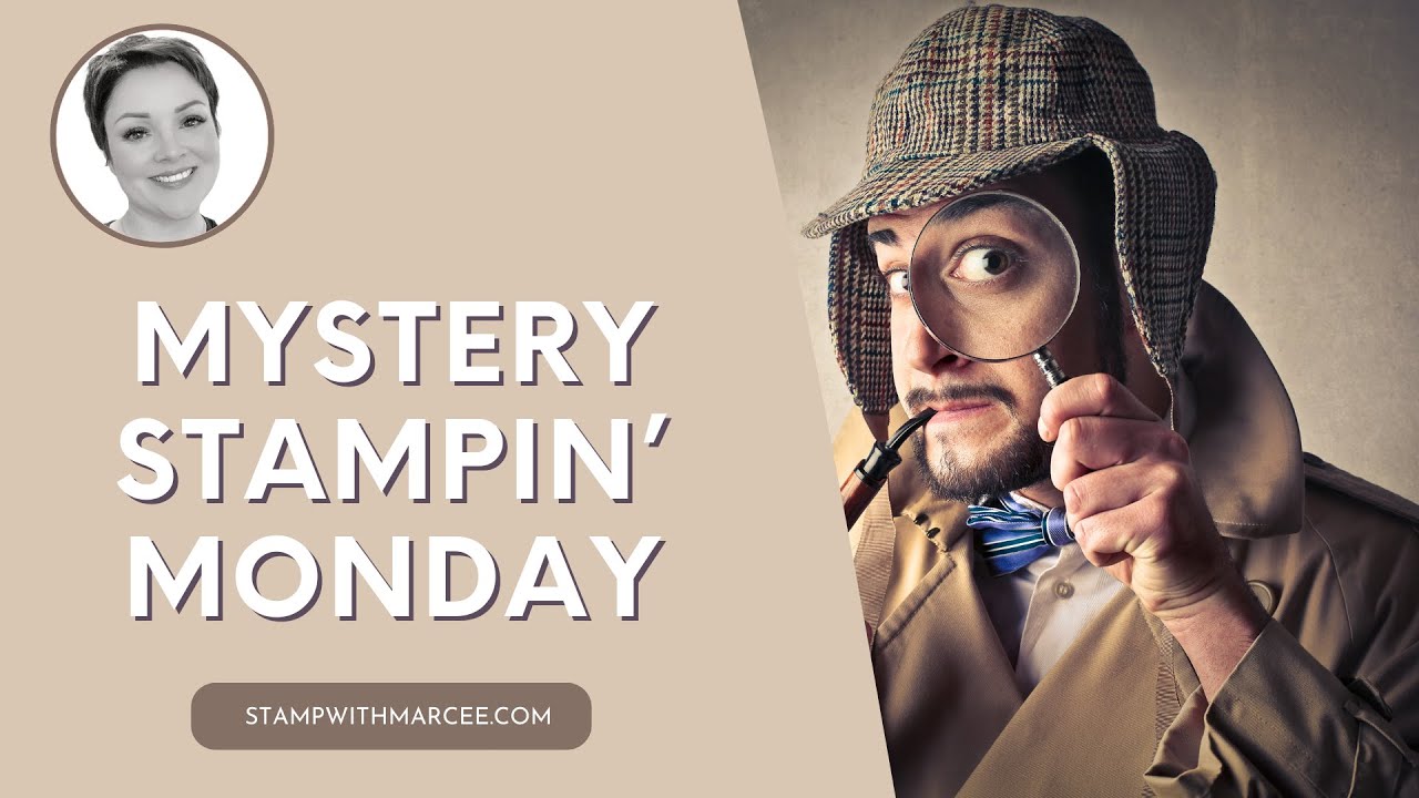 Mystery Stampin' Monday | Video 3 | Stampin' Up