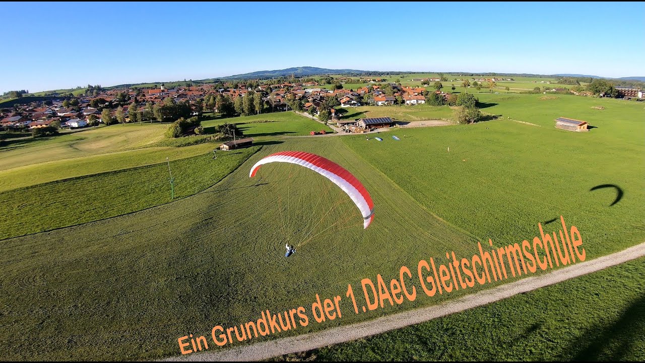 Ein Grundkurs der 1.DAeC Gleitschirmschule