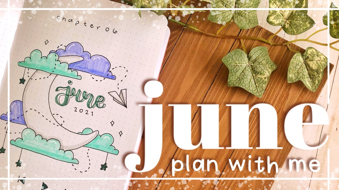 Plan With Me || June 2021 Bullet Journal Setup