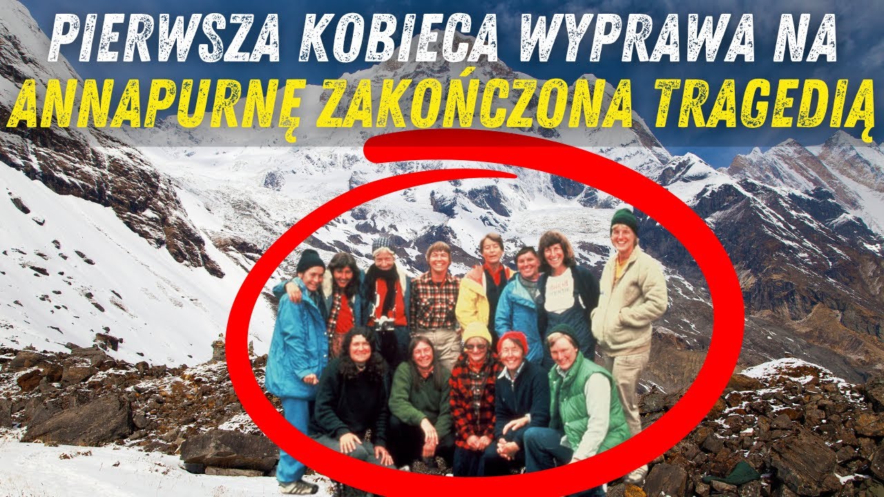 Tragiczna prawda kryjąca się za pierwszym kobiecym zdobyciem Annapurny