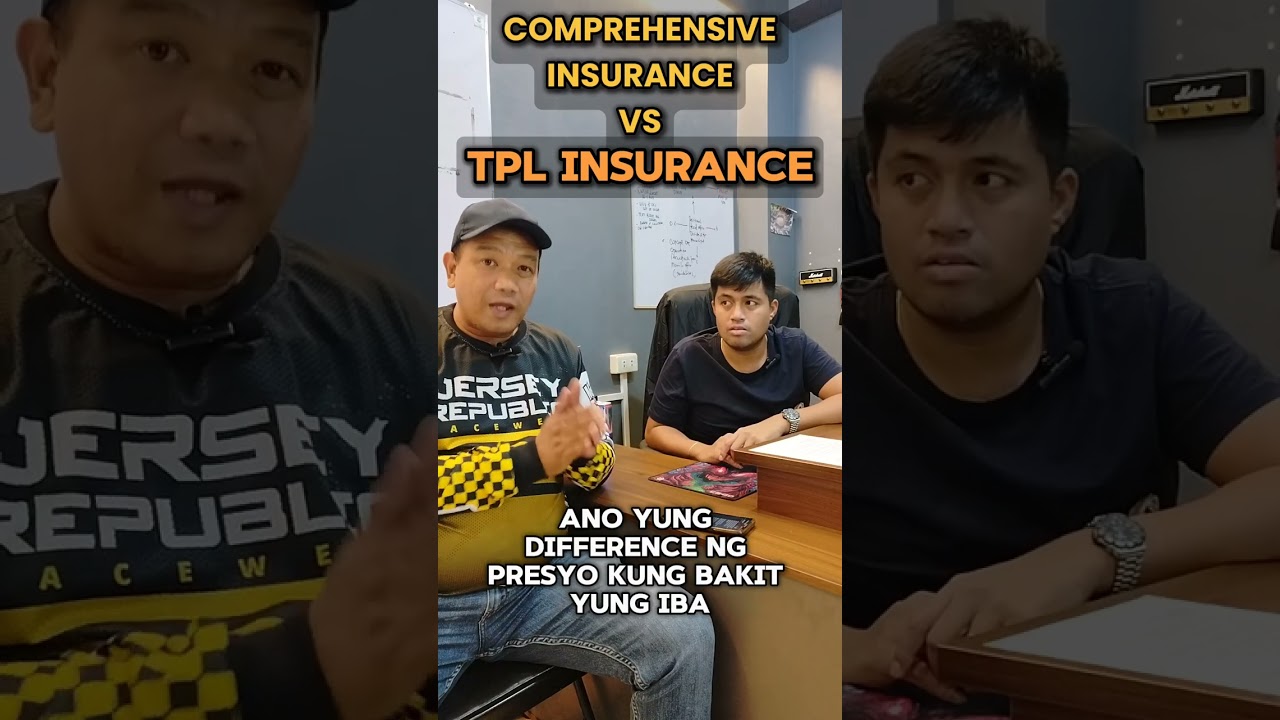 COMPREHENSIVE INSURANCE VS TPL INSURANCE