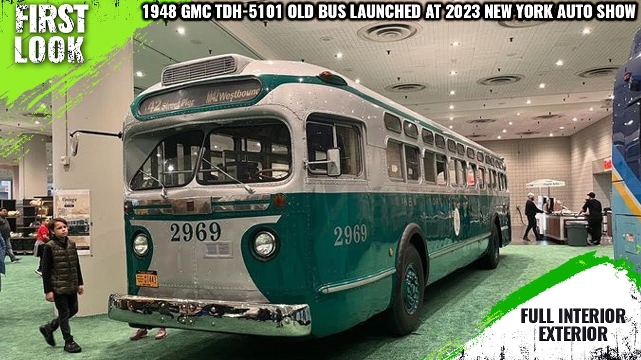 1948 GMC TDH-5101 Old Look 2969 Bus Showcased At 2023 New York Auto Show - Full Interior Exterior