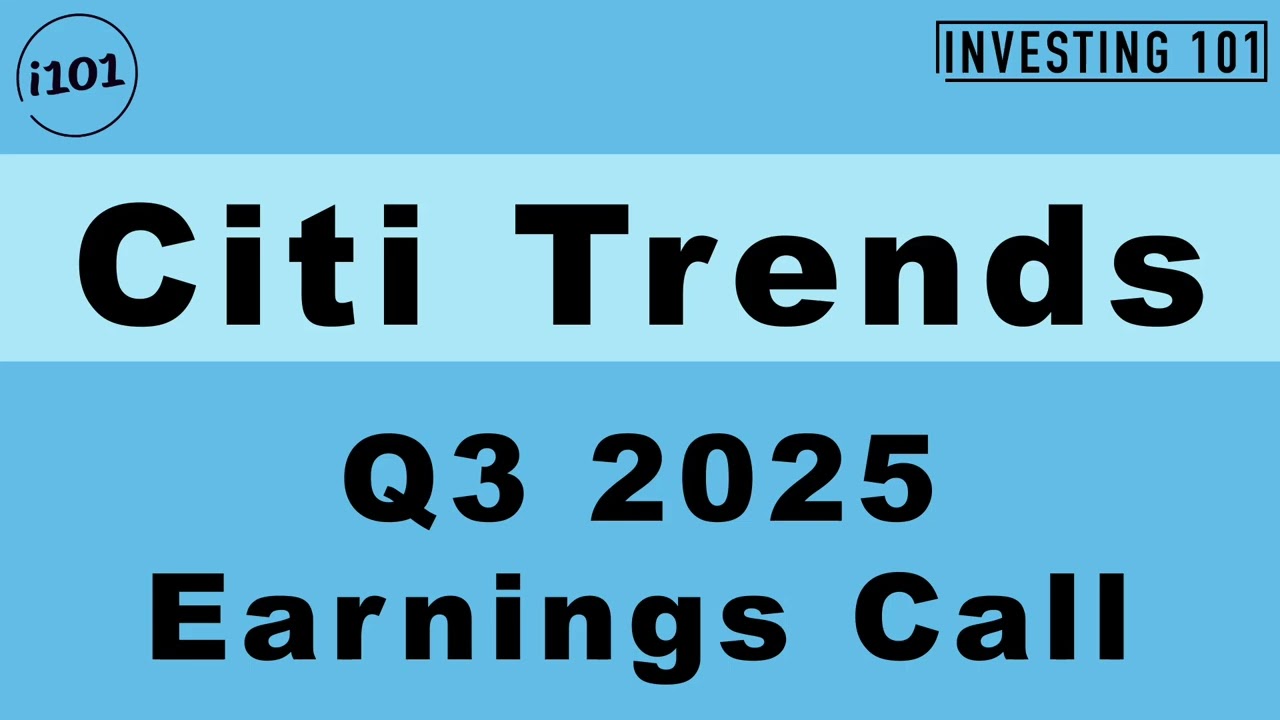 Citi Trends Q3 2025 Earnings Call