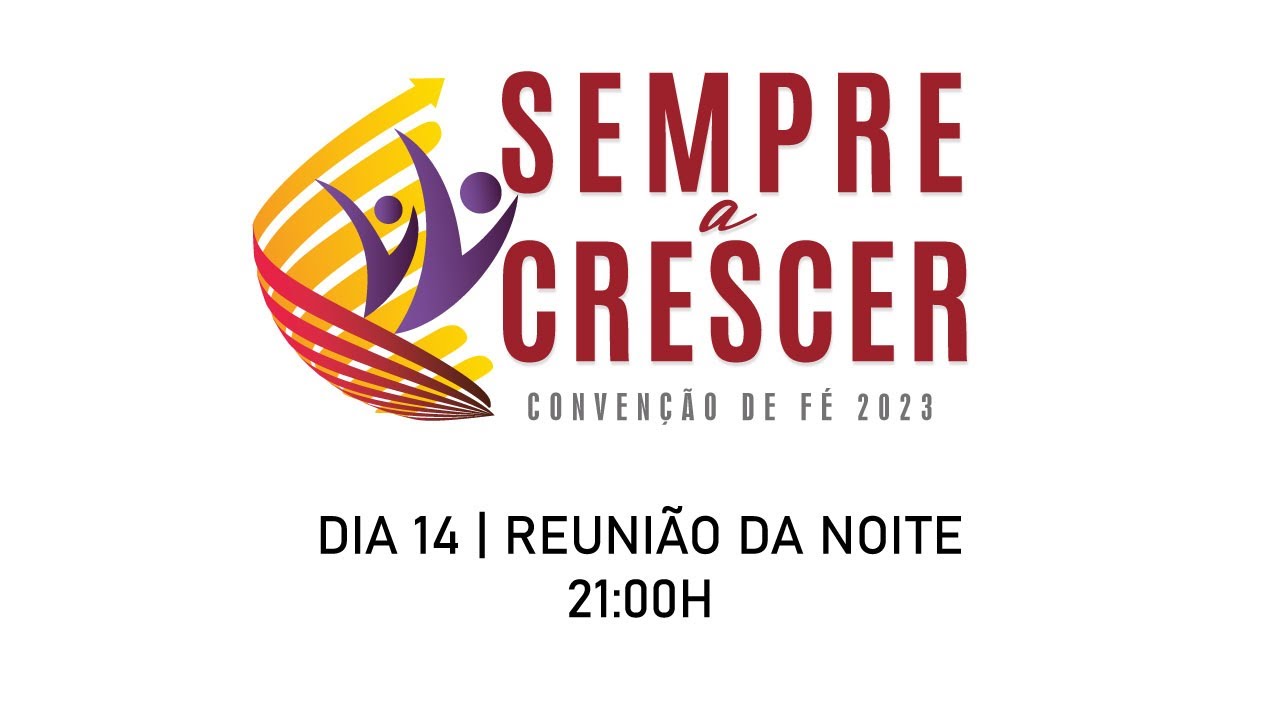 Convenção de Fé 2023 | Reunião 21H | 14Ago