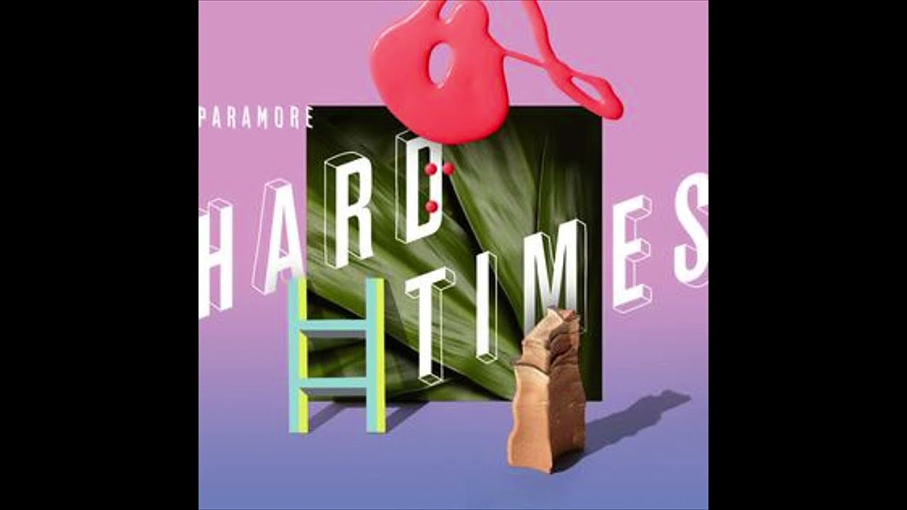 Paramore-Hard Times (Audio)