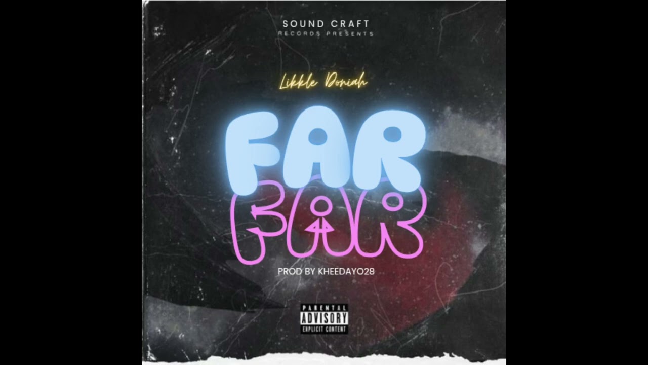Likkle Doniah_FAR_( Official Audio)