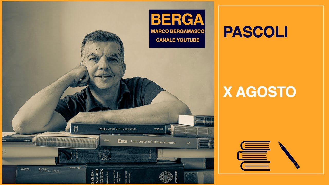 Pascoli, X Agosto