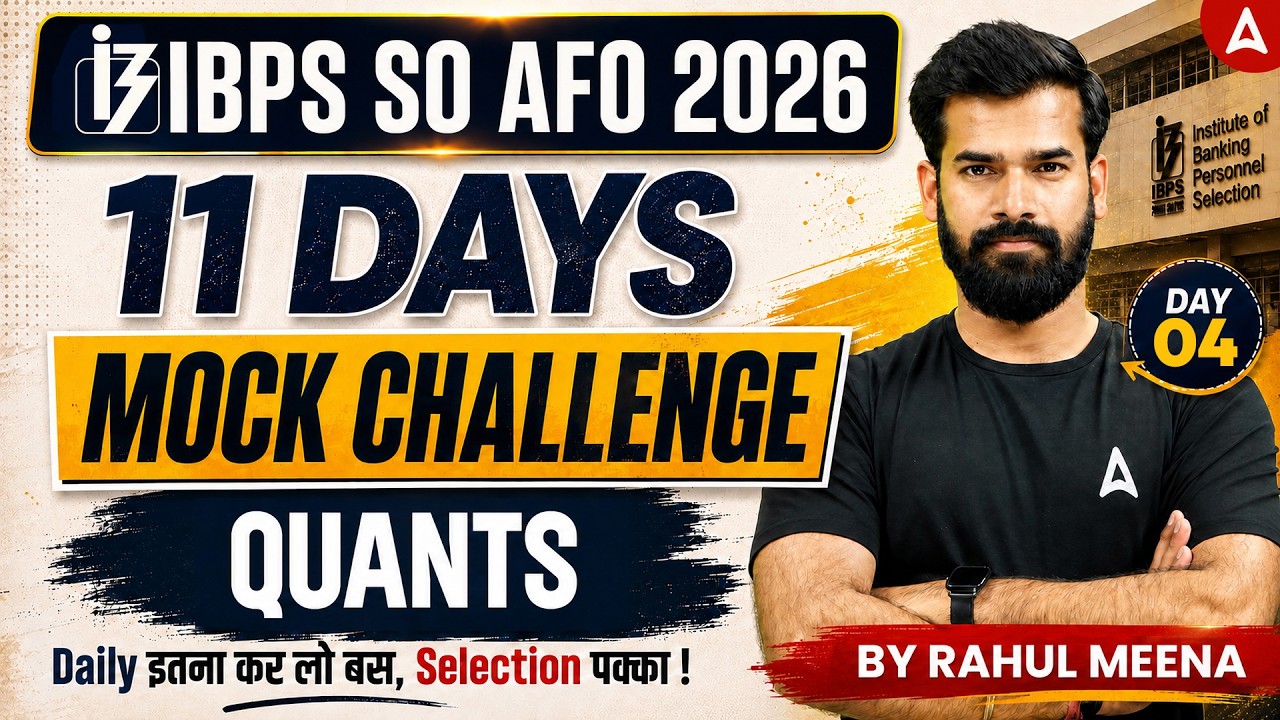 IBPS SO AFO 2026 Quants | IBPS SO AFO Quants Mock Test #4 | IBPS SO AFO Quants MCQs | By Rahul Sir