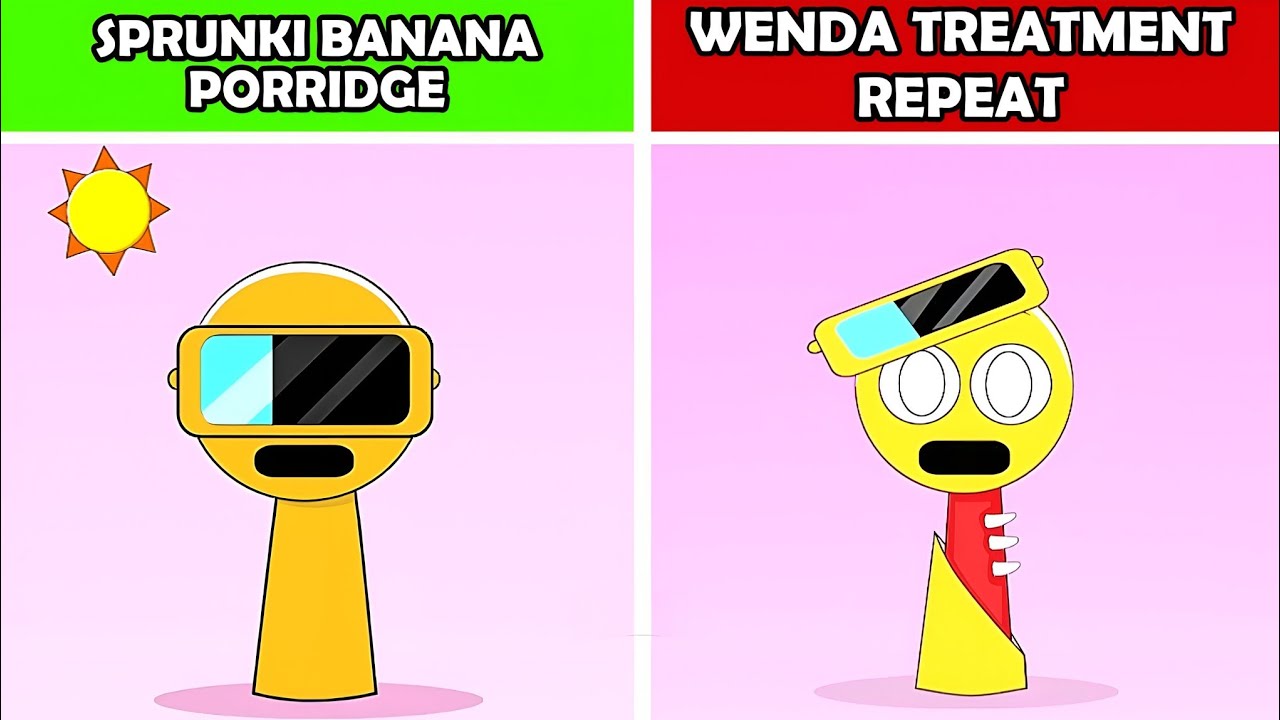 Sprunki Banana Porridge But Wenda Treatment Repeat