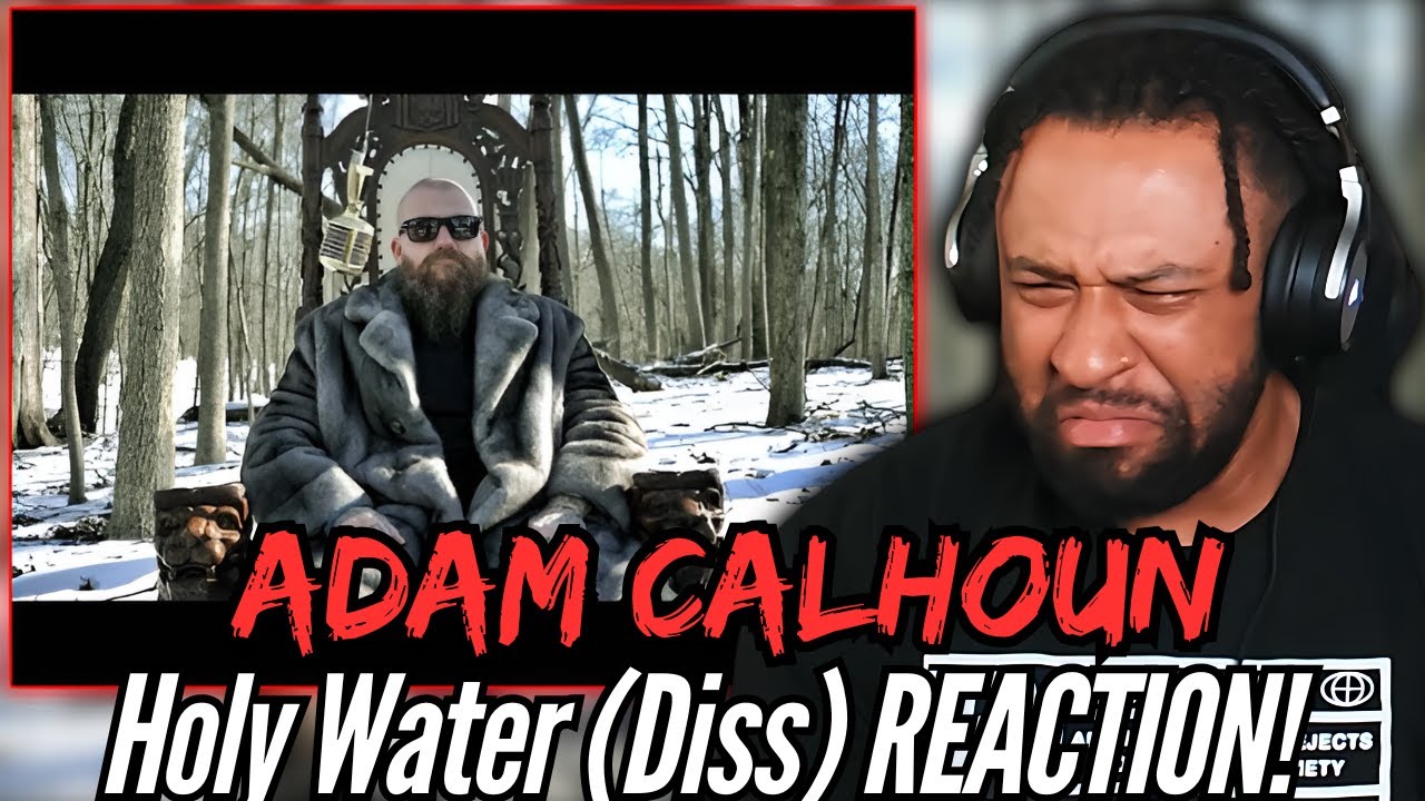 THIS IS THE ENERGY I WANTED! | Adam Calhoun - “Holy Water” (Upchurch Diss) | First Time REACTION!