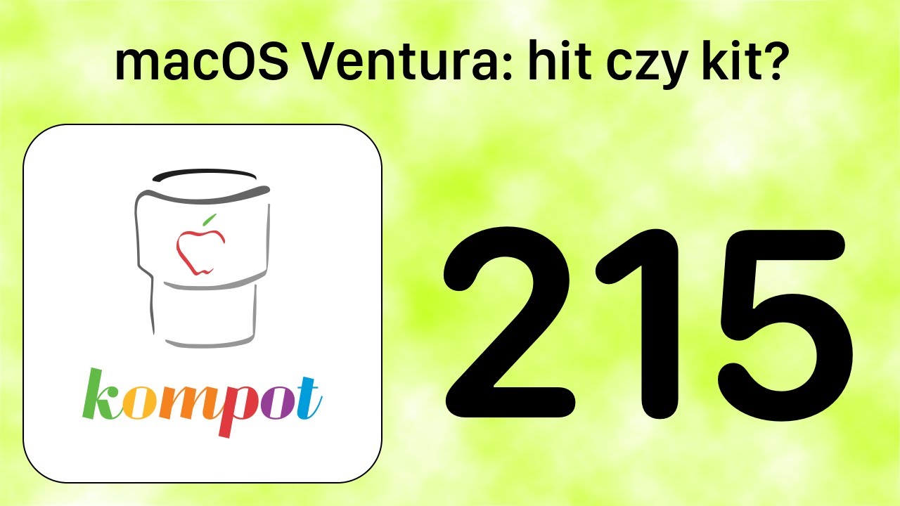 215 macOS Ventura: hit czy kit?