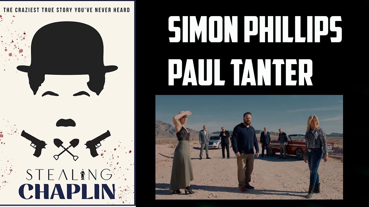 Simon Phillips & Paul Tanter Interview - Stealing Chaplin