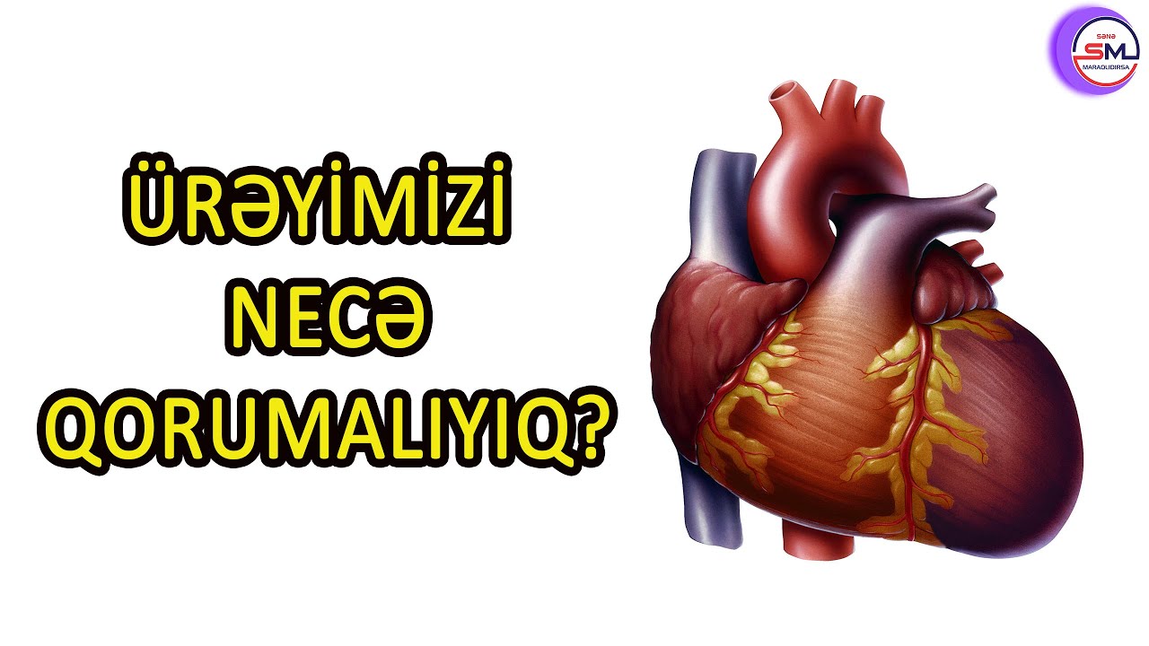 Ən sadə yolla sağlam ürəyə sahib olun