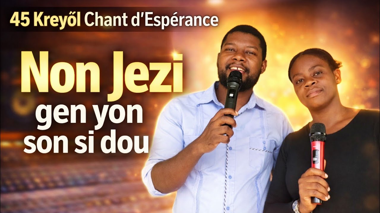 Non Jezi gen yon son si dou