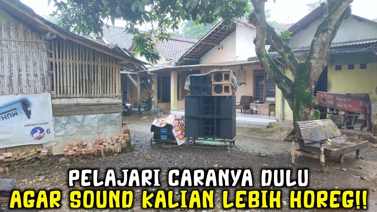 KALIAN WAJIB TAHU CARA INI || AGAR SOUND MINIMALIS KALIAN LEBIH HOREG !!! 