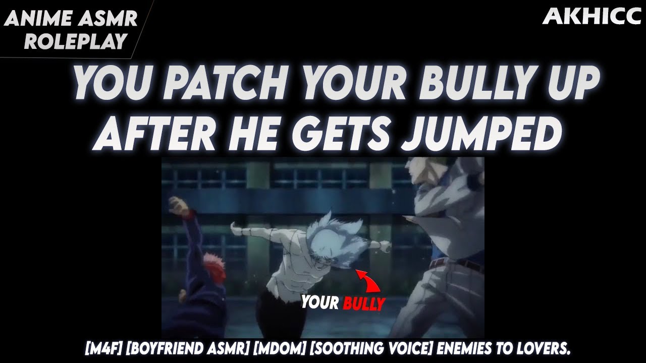 ASMR Roleplay | you patch your bully up after he gets jumped | enemies to lovers (boyfriend asmr)