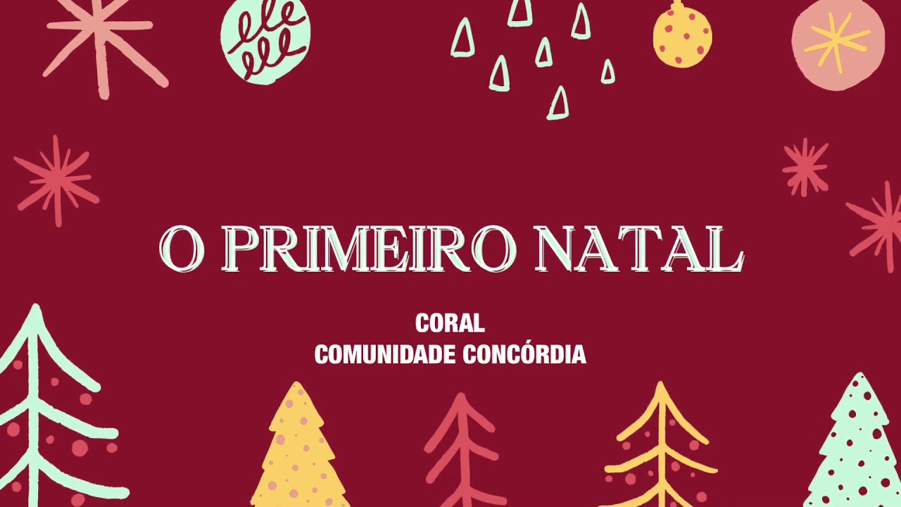 Coral Comunidade Concórdia - O primeiro natal